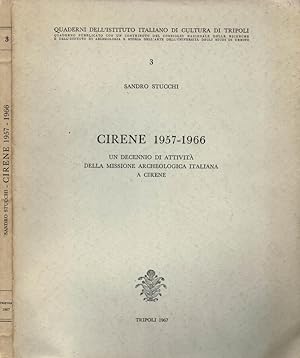 Cirene 1957-1966. Un decennio di attività della Missione Archelogica Italiana a Cirene