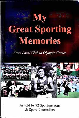 Bild des Verkufers fr My Great Sporting Memories: From Local Club to Olympic Games zum Verkauf von Kennys Bookshop and Art Galleries Ltd.