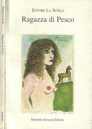 Bild des Verkufers fr Ragazza di Pesco zum Verkauf von Biblioteca di Babele