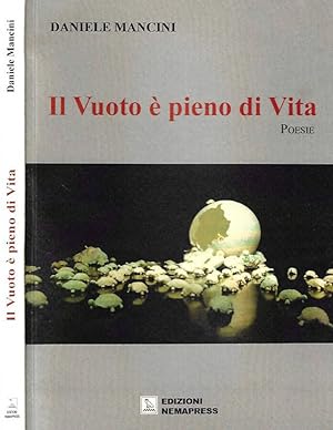 Seller image for Il Vuoto  pieno di vita Poesie for sale by Biblioteca di Babele