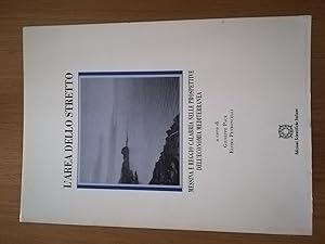 L' area dello Stretto : Messina e Reggio Calabria nelle prospettive dell'economia mediterranea