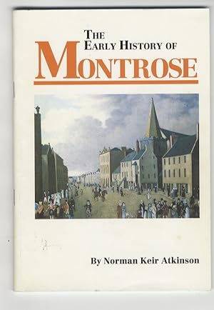 The Early History of Montrose