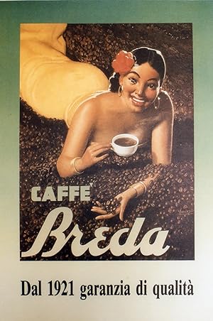 "CAFFE BREDA" Affiche italienne entoilée / Seconde édition pour nouvelle campagne publicitaire an...