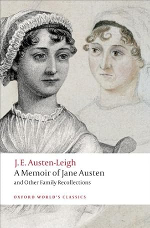 Immagine del venditore per A Memoir of Jane Austen: and Other Family Recollections (Oxford World's Classics) by Austen-Leigh, James Edward [Paperback ] venduto da booksXpress