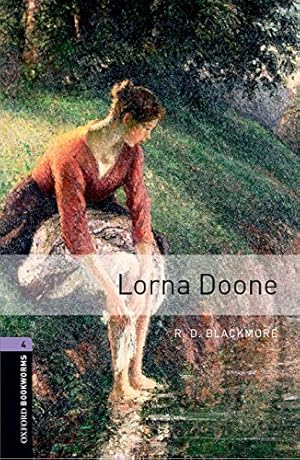 Seller image for Oxford Bookworms Library: Lorna Doone: Level 4: 1400-Word Vocabulary (Oxford Bookworms, Library Human Interest) [Soft Cover ] for sale by booksXpress