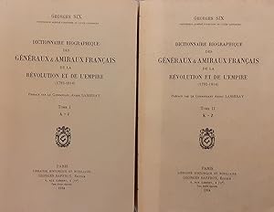 Image du vendeur pour Dictionnaire Biographique Des Gnraux & Amiraux Franais De La Rvolution et De L'empire (1792-1814) Tome 1 & 2. mis en vente par Librairie du Bacchanal