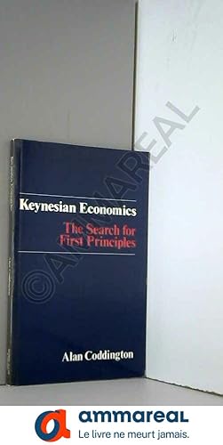 Bild des Verkufers fr Keynesian Economics: The Search for First Principles zum Verkauf von Ammareal