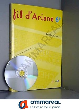 Image du vendeur pour Franais 6e Fil d'Ariane : Programme de franais 2009 (1CD audio) mis en vente par Ammareal