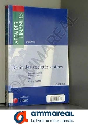 Image du vendeur pour Droit des socits cotes (ancienne dition) mis en vente par Ammareal