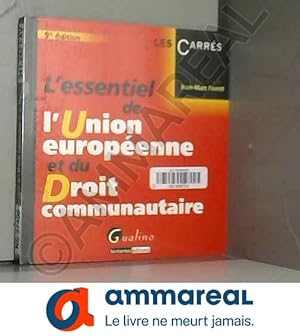 Image du vendeur pour L'essentiel de l'Union europenne et du Droit communautaire mis en vente par Ammareal