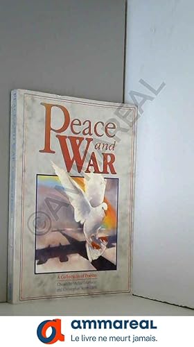 Seller image for Peace and War: A Collection of Poems for sale by Ammareal