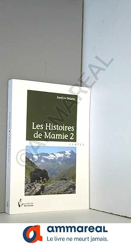 Immagine del venditore per Les Histoires de Mamie 2 venduto da Ammareal
