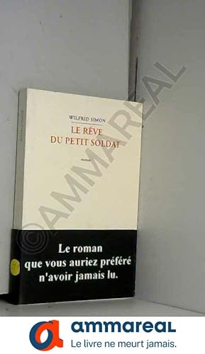 Imagen del vendedor de Le rve du petit soldat a la venta por Ammareal