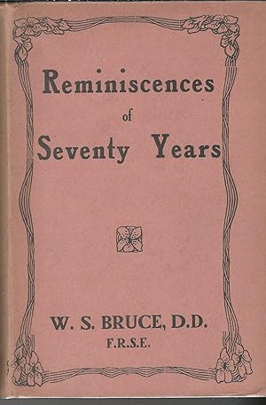 Reminiscences of Men and Manners During the past Seventy Years.