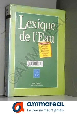 Seller image for Lexique de l'eau en 5 langues for sale by Ammareal