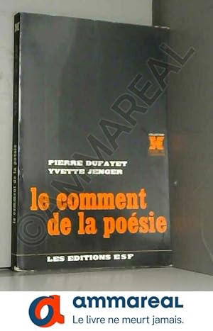 Seller image for Le comment de la posie for sale by Ammareal