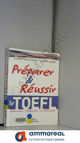 Seller image for Prparer et russir le TOEFL for sale by Ammareal