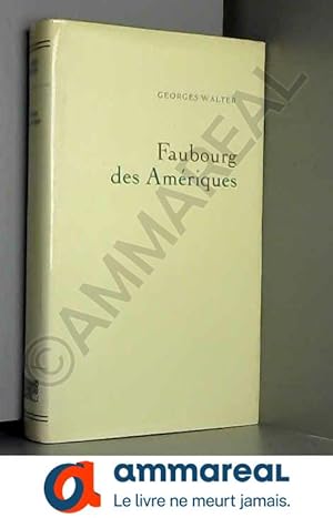 Bild des Verkufers fr Faubourg des Amriques zum Verkauf von Ammareal