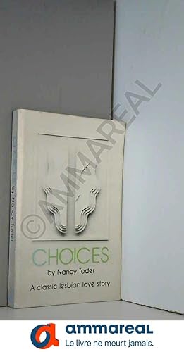 Imagen del vendedor de Choices a la venta por Ammareal