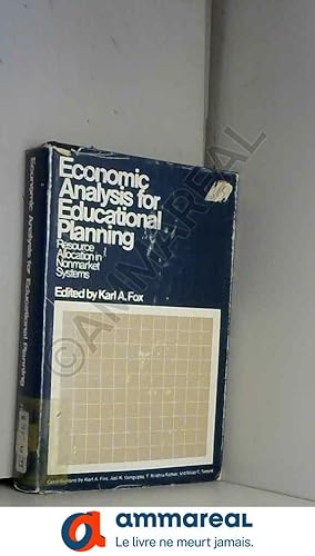 Imagen del vendedor de Economic Analysis for Educational Planning: Resource Allocation in Nonmarket Systems a la venta por Ammareal