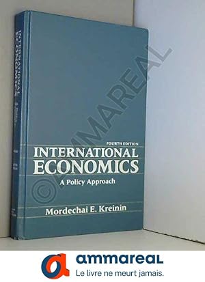 Immagine del venditore per International Economics: A Policy Approach venduto da Ammareal