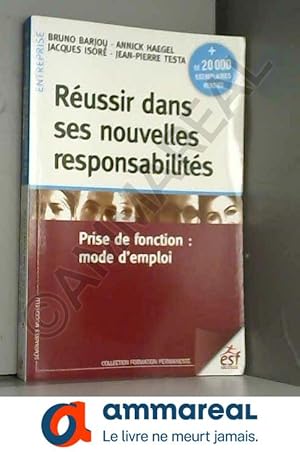 Seller image for Russir dans ses nouvelles responsabilits : Prise de fonction : mode d'emploi for sale by Ammareal