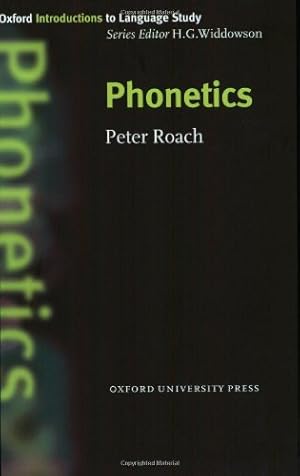 Seller image for Phonetics (Oxford Introduction to Language Study Series) by Roach, Peter, Widdowson, H. G. [Paperback ] for sale by booksXpress