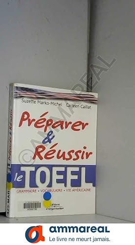 Seller image for Prparer et russir le TOEFL for sale by Ammareal