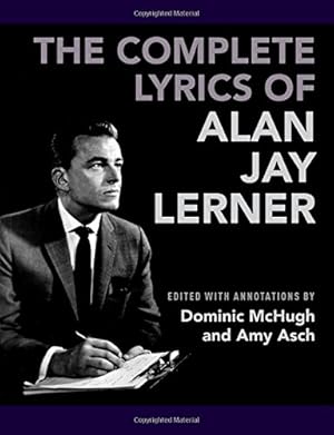 Immagine del venditore per The Complete Lyrics of Alan Jay Lerner [Hardcover ] venduto da booksXpress
