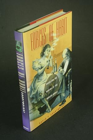 Image du vendeur pour Forces of habit: drugs and the making of the modern world. mis en vente par Steven Wolfe Books