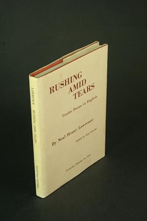 Seller image for Rushing amid tears: tanka poems in English. Edited by Koji Suzuki for sale by Steven Wolfe Books