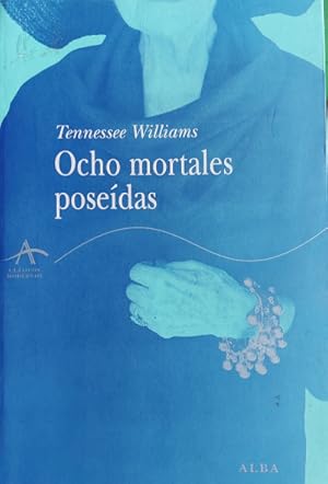 Seller image for Ocho mortales posedas. Traduccin: Pilar Giralt Gorina for sale by Librera Reencuentro