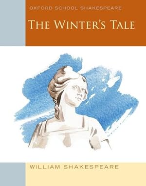 Seller image for The Winter's Tale: Oxford School Shakespeare (Oxford School Shakespeare Series) by Shakespeare, William [Paperback ] for sale by booksXpress
