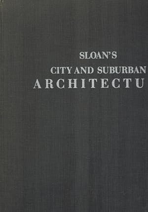 City and suburban architecture; containing numerous designs and details for public edifices, priv...