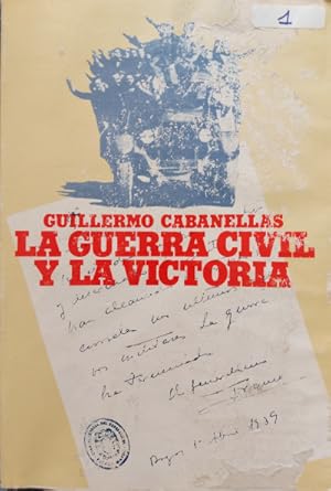 Imagen del vendedor de La guerra civil y la victoria a la venta por Librera Reencuentro