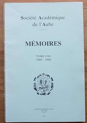 Société Académique de l'Aube - Mémoires - Tome CXV - 1989-1990