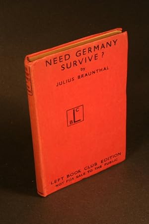 Imagen del vendedor de Need Germany Survive?. Introduction by Harold J. Laski a la venta por Steven Wolfe Books