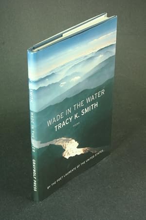 Seller image for Wade in the water: poems. for sale by Steven Wolfe Books