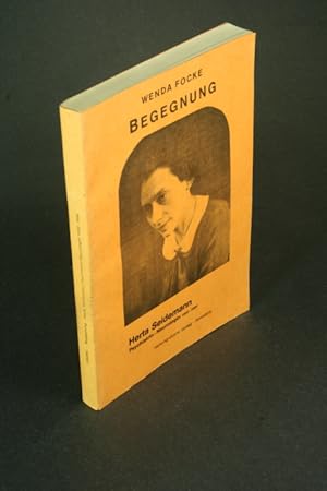 Seller image for Begegnung: Herta Seidemann, Psychiatrin-Neurologin, 1900-1984. Ein biographischer Essay. for sale by Steven Wolfe Books
