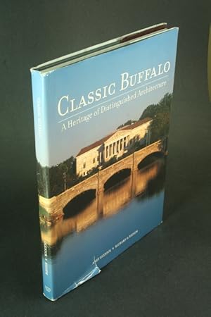 Seller image for Classic Buffalo: a heritage of distinguished architecture. for sale by Steven Wolfe Books