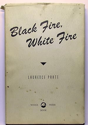 Seller image for Black Fire, White Fire for sale by Rose City Books