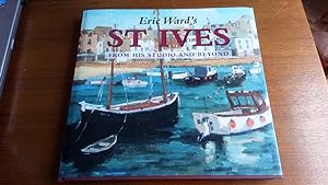 Eric Ward's St Ives From His Studio and Beyond