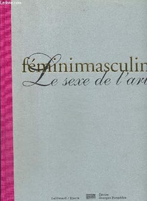 Bild des Verkufers fr Fminimasculin - Le sexe de l'art zum Verkauf von Le-Livre