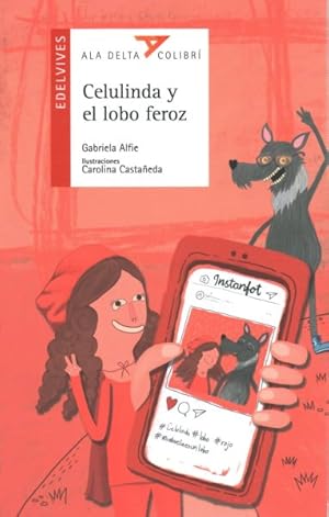 Imagen del vendedor de Celulinda y el lobo feroz/ Cellinda and the Big Bad Wolf -Language: spanish a la venta por GreatBookPrices