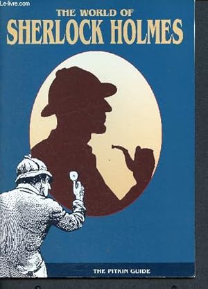 Bild des Verkufers fr The World of Sherlock Holmes zum Verkauf von Le-Livre