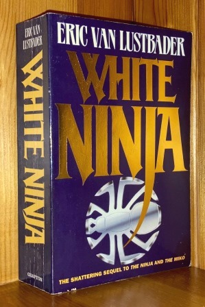 Bild des Verkufers fr White Ninja: 3rd in the 'Nicholas Linnear' series of books zum Verkauf von bbs