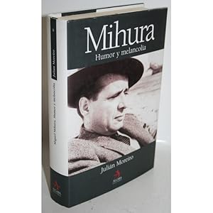 Seller image for MIHURA. HUMOR Y MELANCOLA for sale by Librera Salamb