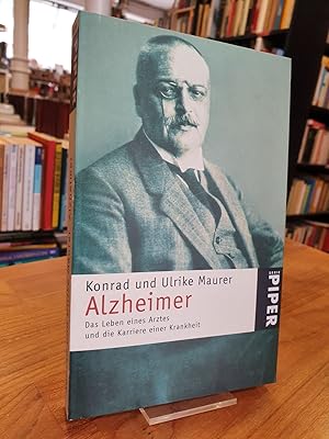 Bild des Verkufers fr Alzheimer - Das Leben eines Arztes und die Karriere einer Krankheit, zum Verkauf von Antiquariat Orban & Streu GbR