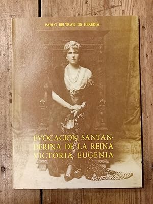 Imagen del vendedor de EVOCACION SANTANDERINA DE LA REINA VICTORIA EUGENIA. a la venta por Carmen Alonso Libros