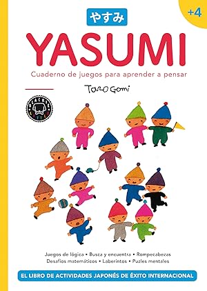 Yasumi +4 Cuaderno de juegos para aprender a pensar